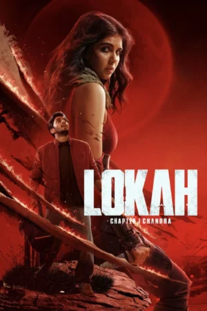 Lokah Chapter 1: Chandra (2025) Hindi Dubbed Watch Full 4K Movie on X2Film & Free Download