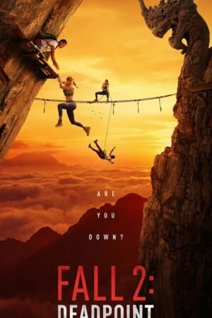Fall 2: Deadpoint (2026) Hindi Dubbed Watch 4K Movie on X2Film & Free Download