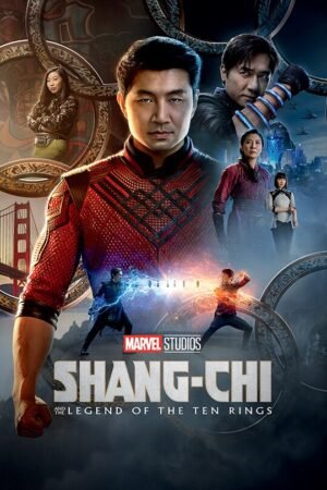 Shang-Chi and the Legend of the Ten Rings (2021) Hindi Dubbed Watch 4K Movie on X2Film & Free Download